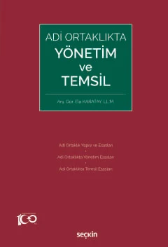 Adi Ortaklıkta Yönetim ve Temsil Arş. Gör. Ela Karatay 1. Baskı, Kasım 2023 ürün görseli 1