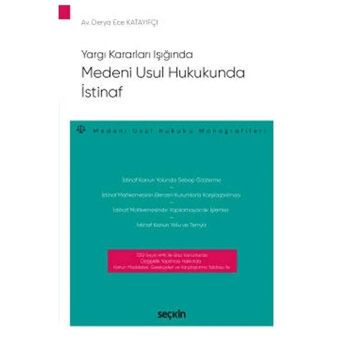 Medeni Usul Hukukunda İstinaf (D.E.Katatifçi) Derya Ece Katayifçi 2020/09 ürün görseli 1