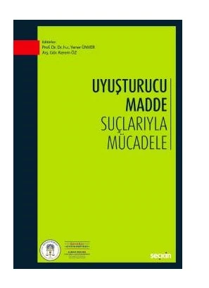 Uyuşturucu Madde Suçlarıyla Mücadele Yener Ünver 77 2018/11 ürün görseli 1