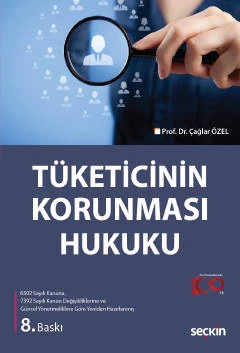 Tüketicinin Korunması Hukuku Prof. Dr. Çağlar Özel 8. Baskı, Ekim 2023 ürün görseli 1