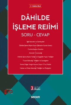 Dâhilde İşleme Rejimi Soru - Cevap Dr. Hatice Ela 3. Baskı, Ekim 2023 ürün görseli 1