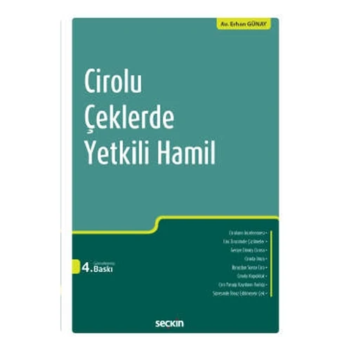 Cirolu Çeklerde Yetkili Hamil (4.Baskı) Erhan Günay 2021/10 ürün görseli 1