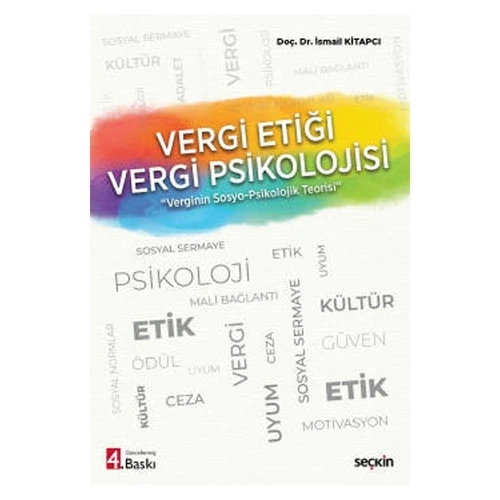 Vergi Etiği Vergi Psikolojisi (4.Baskı) İsmail Kitapcı 2021/10 ürün görseli 1