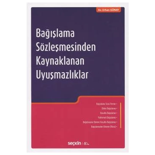 Bağışlama Sözleşmesinden Kaynaklanan Uyuşmazlıklar Erhan Günay 131 2020/07 ürün görseli 1