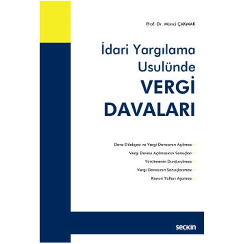 İdari Yargılama Usulünde Vergi Davaları Münci Çakmak 2021/09 ürün görseli 1
