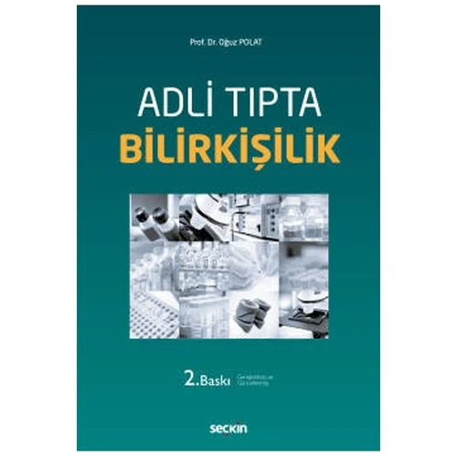 Adli Tıpta Bilirkişilik (2.Baskı) Oğuz Polat 33 2020/09 ürün görseli 1