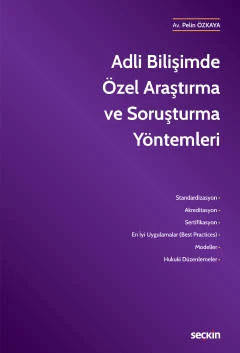 Adli Bilişimde Özel Araştırma ve Soruşturma Yöntemleri Pelin Özkaya Haziran 2022 ürün görseli 1