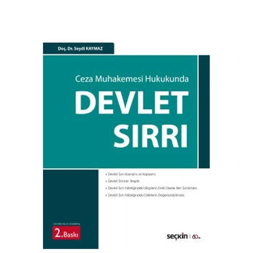 Ceza Muhakemesi Hukukunda Devlet Sırrı (2.Baskı) Seydi Kaymaz 15 2020/08 ürün görseli 1
