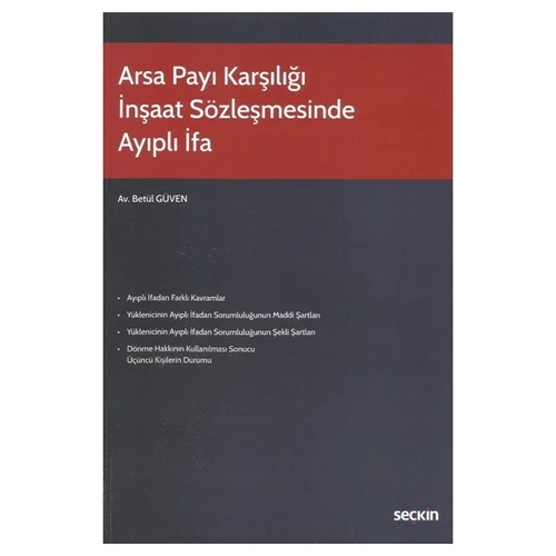 Arsa Payı Karşılığı İnşaat Sözleşmesinde Ayıplı İfa Betül Güven 2022/4 ürün görseli 1