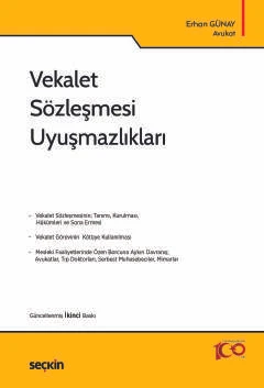 Vekalet Sözleşmesi Uyuşmazlıkları Erhan Günay 2. Baskı, Mart 2024 ürün görseli 1