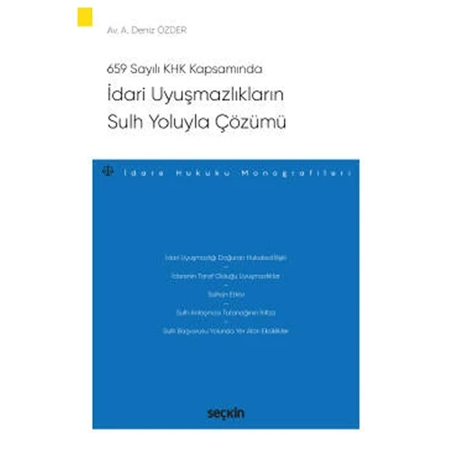 İdari Uyuşmazlıkların Sulh Yoluyla Çözümü Deniz Özder 2020/10 ürün görseli 1