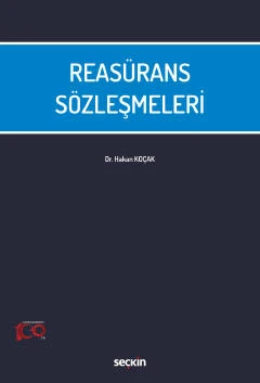 Reasürans Sözleşmeleri Dr. Hakan Koçak 1. Baskı, Eylül 2023 ürün görseli 1