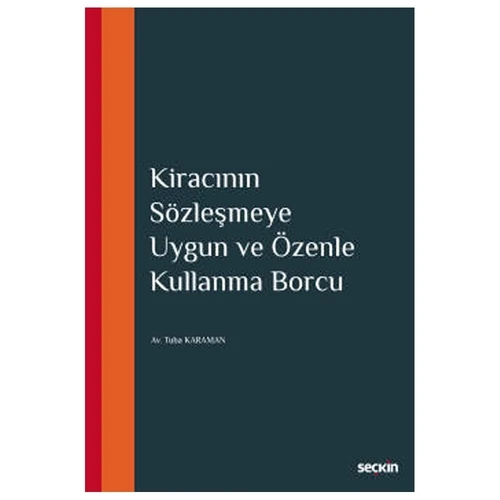 Kiracının Sözleşmeye Uygun ve Özenle Kullanma Borcu Tuba Karaman 2020/11 ürün görseli 1