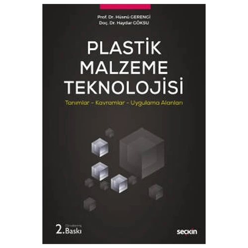 Plastik Malzeme Teknolojisi (2. Baskı) Hüsnü Gerengi 2021/01 ürün görseli 1