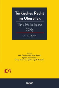 Türkisches Recht im Überblick - Türk Hukukuna Giriş Zafer Zeytin 1. Baskı, Eylül 2023 ürün görseli 1