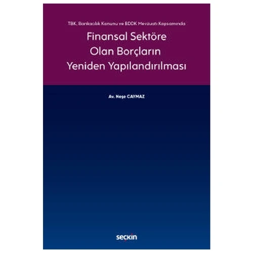 Finansal Sektöre Olan Borçların Yeniden Yapılandırılması Neşe Caymaz 2 2021/04 ürün görseli 1
