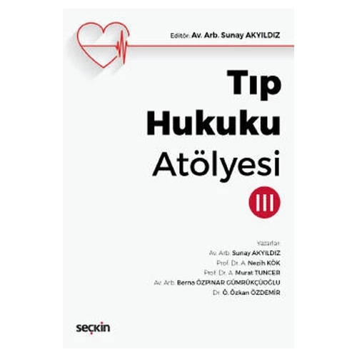 Tip Hukuku Atölyesi - III Sunay Akyıldz 2021/11 ürün görseli 1