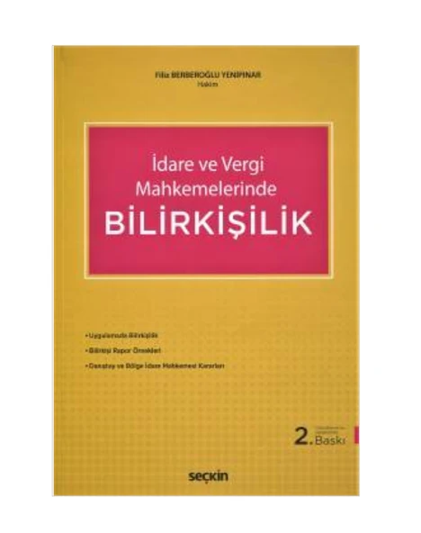 İdare ve Vergi Mahkemelerinde Bilirkişilik (2.Baskı) Filiz B.Yenipinar 96 2020/09 ürün görseli 1