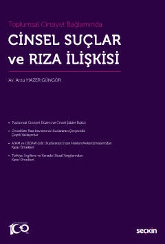 Toplumsal Cinsiyet Bağlamında Cinsel Suçlar ve Rıza İlişkisi Arzu Hazer Güngör 1. Baskı, Ocak 2023 ürün görseli 1