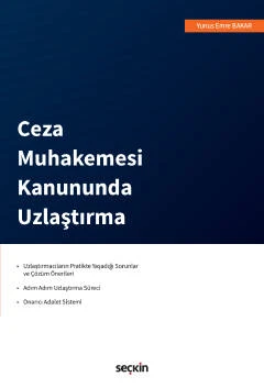 Ceza Muhakemesi Kanununda Uzlaştırma Yunus Emre Bakar Haziran 2022 ürün görseli 1