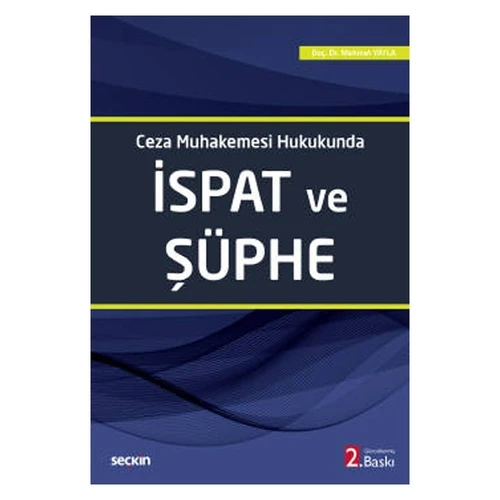 Ceza Muhakemesi Hukukunda İspat ve Şüphe (2.Baskı) Mehmet Yayla 2021/10 ürün görseli 1