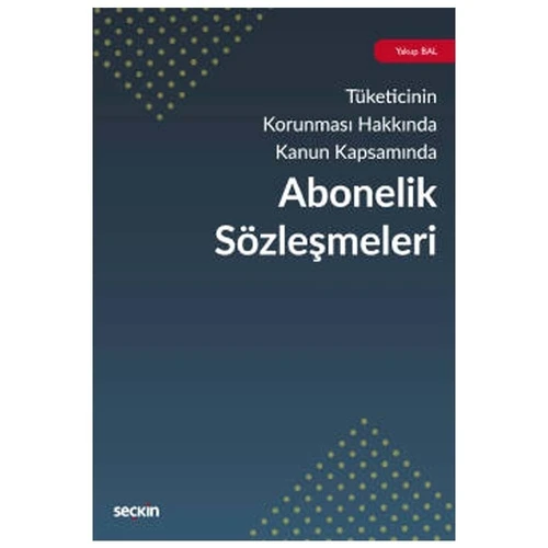 Tüketicinin Korunması Kapsamında Abonelik Sözleşmeleri Yakup Bal 5 2020/09 ürün görseli 1