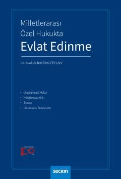 Milletlerarası Özel Hukukta Evlat Edinme Dr. Nazlı Albayrak Ceylan 1. Baskı, Şubat 2024 ürün görseli 1