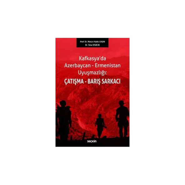 Azerbaycan-Ermenistan Uyuşmazlığı Mesut Hakkı Caşin 2017/09 ürün görseli 1