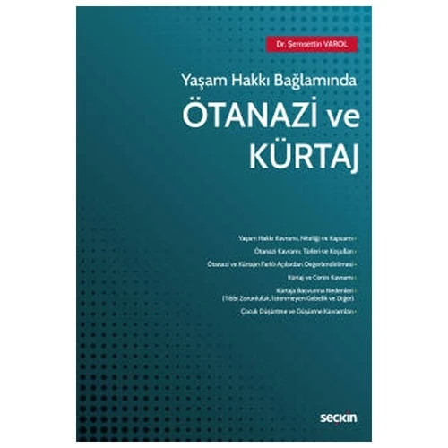 Yaşam Hakkı Bağlamında Ötanazi ve Kürtaj Şemsettin Varol 2022/01 ürün görseli 1