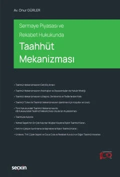 Sermaye Piyasası ve Rekabet Hukukunda Taahhüt Mekanizması Onur Gürler 1. Baskı, Ocak 2024 ürün görseli 1