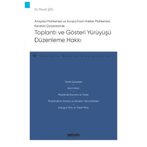 Toplanti ve Gösteri Yürüyüşü Düzenleme Hakkı Murat Şen 2022/02 ürün görseli 1