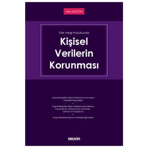 Türk Vergi Hukukunda Kişisel Verilerin Korunması Arzu Kalyon 2021/04 ürün görseli 1