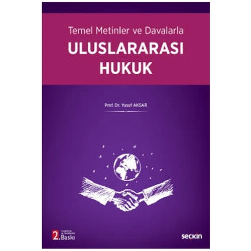 Temel Metinler ve Davalarla Uluslararası Hukuk (2.Baskı) Yusuf Aksar 2021/09 ürün görseli 1