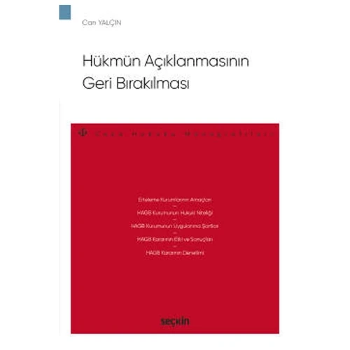 Hükmün Açıklanmasının Geri Bırakılması - Ceza Hukuku Monografileri Can Yalçın 2021/04 ürün görseli 1