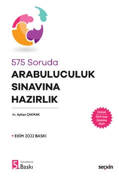 575 Soruda Arabuluculuk Sınavına Hazırlık Ayhan Çakmak Ekim 2022 / 5. Baskı ürün görseli 1