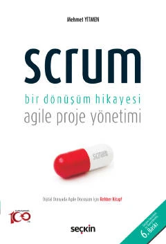 Scrum Bir Dönüşüm Hikayesi Agile Proje Yönetimi Mehmet Yitmen 6. Baskı, Mart 2023 ürün görseli 1