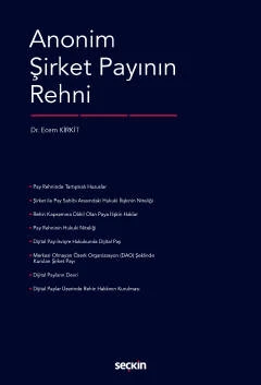 Anonim Şirket Payının Rehni Dr. Ecem Kirkit 1. Baskı, Ekim 2022 ürün görseli 1