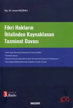 Fikri Hakların İhlalinden Kaynaklanan Tazminat Davası 3. Baskı, Nisan 2024 ürün görseli 1