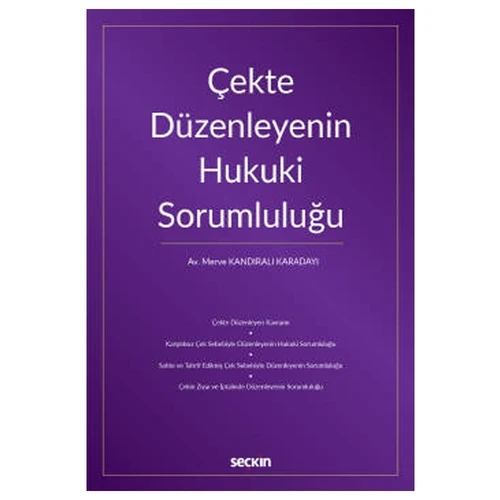 Çekte Düzenleyenin Hukuki Sorumluluğu Merve Kandıralı Karadayı 2021/10 ürün görseli 1