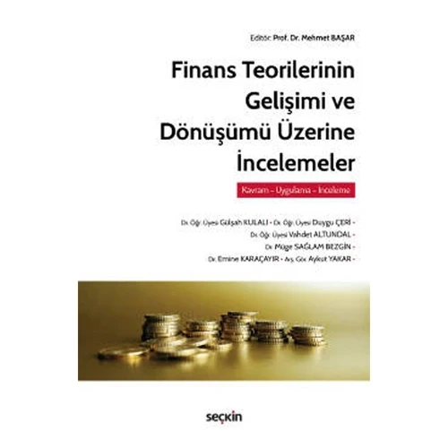 Finans Teorilerinin Gelişimi ve Dönüşümü Üzerine İncelemeler Prof. Dr. Mehmet Başar 2022/4 ürün görseli 1