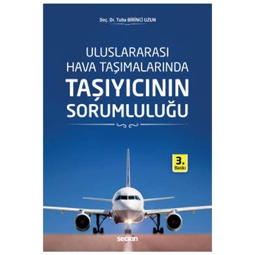 Taşıyıcının Sorumluluğu (3.Baskı) Tuba Birinci Uzun 4 2020/09 ürün görseli 1