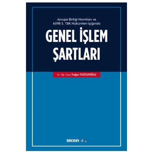 Genel İşlem Şartları (T.Tuzcuoğlu) Tuğçe Tuzcuoğlu 2020/06 ürün görseli 1
