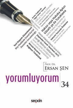 Yorumluyorum - 34 Prof. Dr. Ersan Şen 1. Baskı, Haziran 2025 ürün görseli 1
