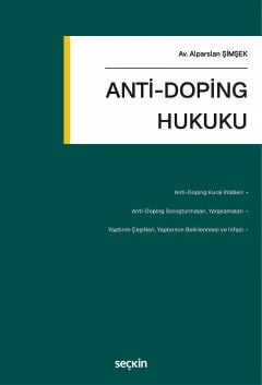 Anti - Doping Hukuku Alparslan Şimşek 1. Baskı, Temmuz 2025 ürün görseli 1