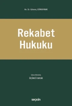 Rekabet Hukuku Av. Dr. Gönenç Gürkaynak 3. Baskı, Ekim 2025 ürün görseli 1