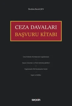 Ceza Davaları Başvuru Kitabı İbrahim Burak Şen 1. Baskı, Haziran 2025 ürün görseli 1
