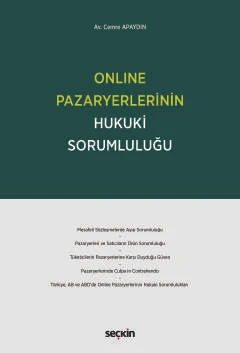 Online Pazaryerlerinin Hukuki Sorumluluğu Cemre Apaydın 1. Baskı, Mart 2025 ürün görseli 1
