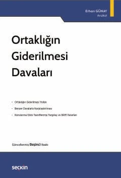 Ortaklığın Giderilmesi Davaları Av. Erhan Günay 5. Baskı, Kasım 2025 ürün görseli 1