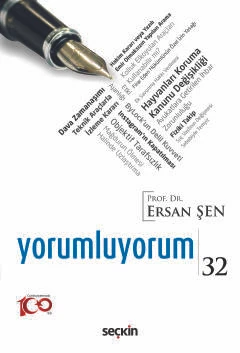 Yorumluyorum - 32 Prof. Dr. Ersan Şen 1. Baskı, Ekim 2024 ürün görseli 1