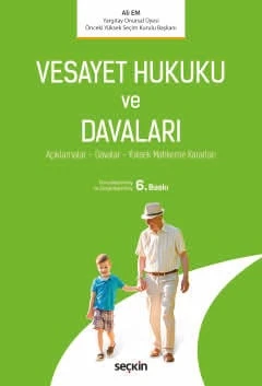 Vesayet Hukuku ve Davaları Ali Em 6. Baskı, Şubat 2025 ürün görseli 1